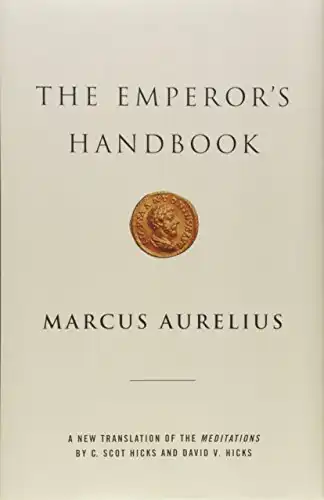 The Emperor's Handbook: A New Translation of The Meditations