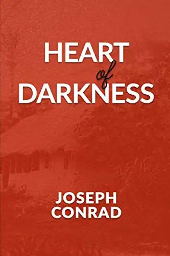 Heart of Darkness by Joseph Conrad