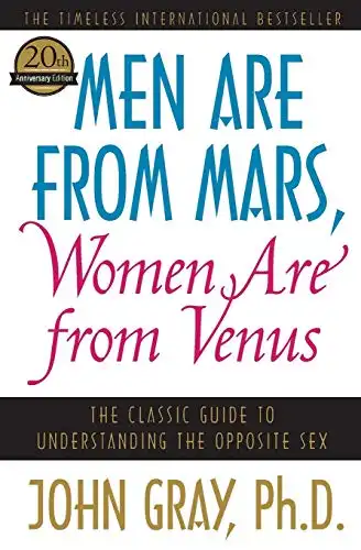 Men Are from Mars, Women Are from Venus by John Gray